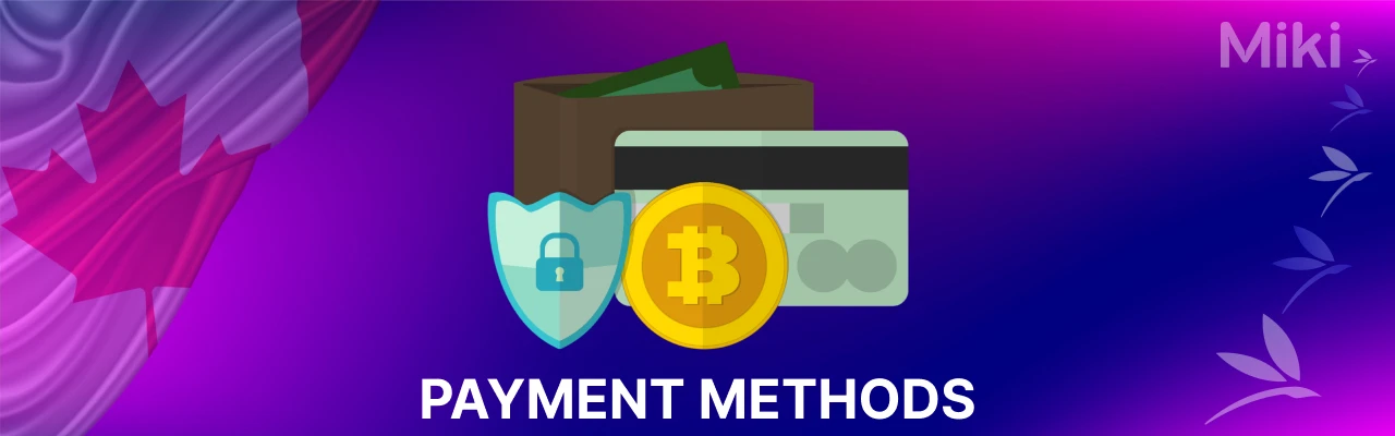 Miki casino payment methods in ontario